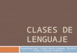 Clases de Lenguaje - Exposición