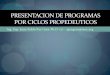 Presentacion de Programas Por Ciclos Propedeuticos