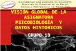 VISIÓN GLOBAL DE LA ASIGNATURA PSICOBIOLOGÍA  Y DATOS (DIAPOSITIVAS)