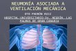 Neunomia Asociada a Ventilacion Mecanica