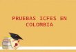 Pruebas Icfes en Colombia