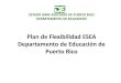 Plan de Flexibilidad ESEA   Departamento de Educación de   Puerto Rico