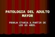 Patologia Del Adulto Mayor