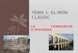 Tema 1 el món clàssic Conquesta d'Hispania 2