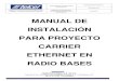 Manual de Instalacion Expansion Ancho de Banda Radio Bases Rev 1.Doc