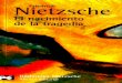 El Nacimiento de La Tragedia o Grecia y El Pesimismo - Friedrich Nietzsche. ALIANZA 2004