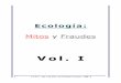 29012696 Ecologia Mitos y Fraudes Vol I de III Eduardo Ferreyra Et Al
