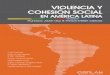 CIEPLAN '12 Violencia y cohesion social en América Latina