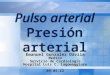 Pulso y toma de presión arterial -  Semiología Facultad de Medicina - UM