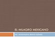 EL MILAGRO MEXICANO.pdf