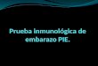 50574896 Prueba Inmunologica de Embarazo PIE Autoguardado