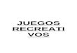 LIBRO JUEGOS RECREATIVOS COMPLETO.doc