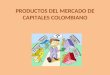 Productosdel mercado de capitales colombiano