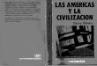 Darcy Ribeiro-Las Americas y La Civilizacion