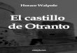 105562676 El Castillo de Otranto Horace Walpole