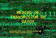 Medios de transmision de datos 21102013