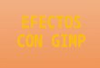 Efectos con gimp