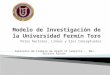 Modelo de Investigación de la Universidad Fermín Toro