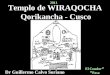 El  Templo de WIRAQOCHA - Qorikancha - Cusco - Crónica de Joan Santa Cruz Pachacutic 1615