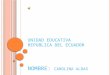 Unidad educativa"Republica del Ecuador"