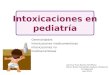 Intoxicaciones pediatria powerpoint