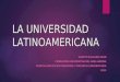 La universidad latinoamericana FUAA