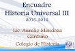 Encuadre presentación  historia universal iii 2015 2016