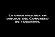 La gran historia en dibujos del congreso de tucumán