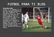 Futbol para ti blog