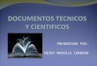 Documentos tecnicos y cientificos