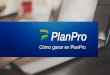 Cómo ganar con PlanPro