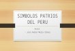“Símbolos Patrios del Perú – UCV CIS G18”
