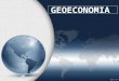 Geoeconomia  y  geografia  economica