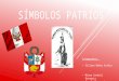 Símbolos Patrios del Perú - UCV CIS G18