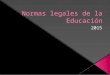 Normales Legales de la Educación Argentina y Bonaerense. Instituto Normal Superior de Formacion Docente n°109