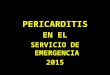 Pericarditis 2015