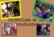 Alcoholismo en-los-estudiantes