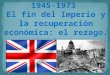 Presentacion de Inglaterra para el periodo 1945-1973