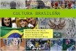 Cultura brasileña