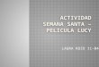 Actividad semana-santa-pelicula-lucy (2)
