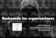 Hackeando Empresas y  Organizaciones