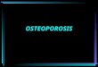 Osteoporosis (I Clase)
