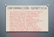 Información genética