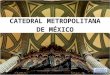 Catedral metropolitana de_mexico