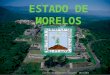 Estado de Morelos leonardo