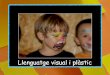 Llenguatge PlàStic Visual