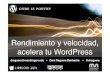 Rendimiento y velocidad, acelera tu sitio WordPress