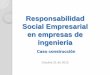 Presentación 6. Responsabilidad Social Empresarial en Empresas de Ingeniería-Ing. Paola Rojas
