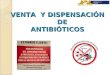 Tema 06 Dispensacion de Antibioticos