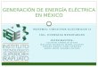 Generación de Energía Eléctrica en México